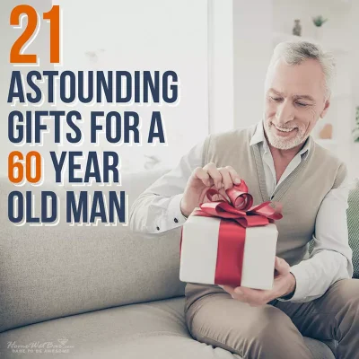 21 Ideas Christmas Gifts For Dads In Their 60’s-Creative Simple